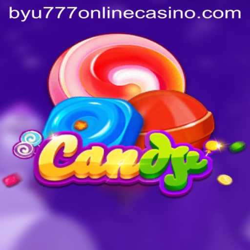 Exploring the Fun and Engaging World of Candy at BYU777 Online Casino