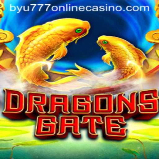 Unveiling DragonsGate: A Thrilling Adventure in the Realm of byu777 Online Casino